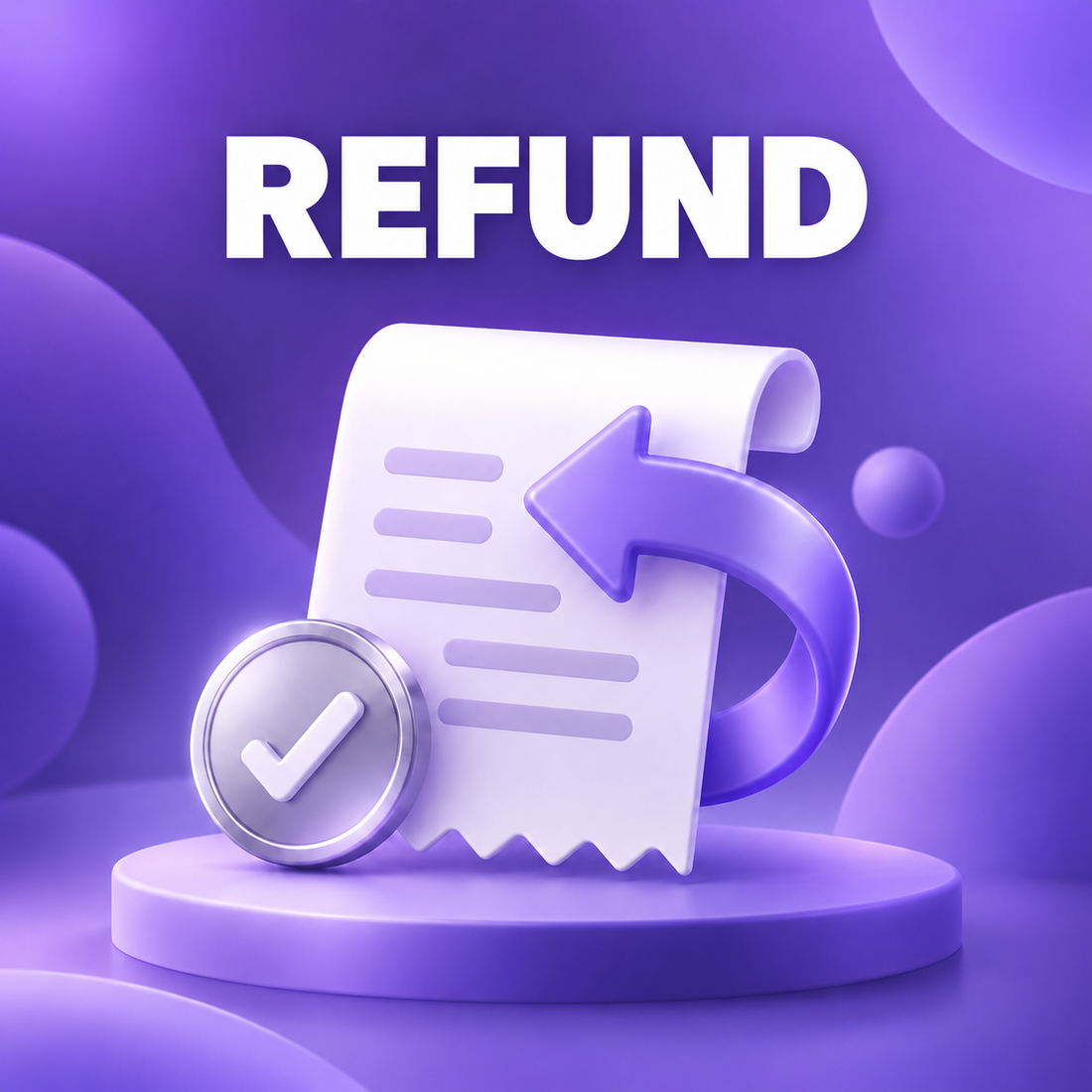 Refund Policies & Process